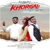 About Khorgali De Baazar (feat. Ajay, Nittu Bharti) Song